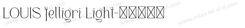 LOUIS felligri Light字体转换